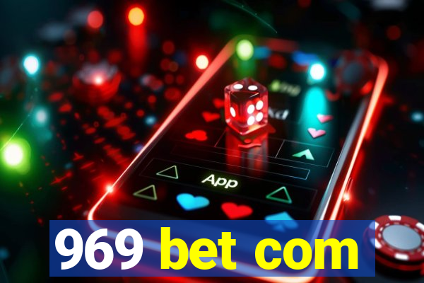 969 bet com